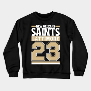 New Orleans Saints Lattimore 23 Edition 3 Crewneck Sweatshirt